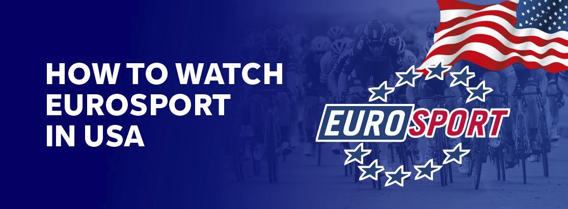 如何在2025年在美国观看Eurosport