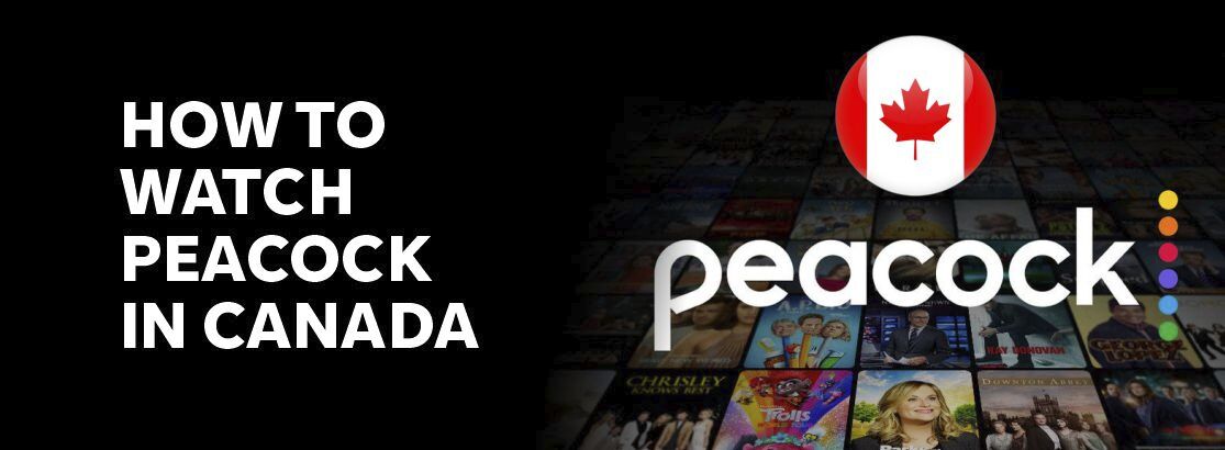 如何在2025年在加拿大觀看孔雀電視