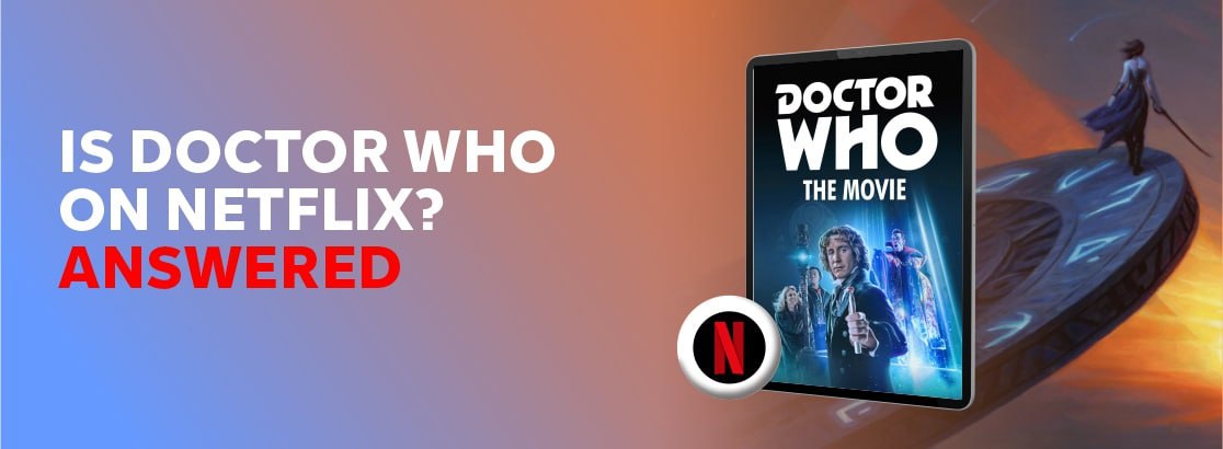 2025年的Netflix博士是Who博士吗?回答