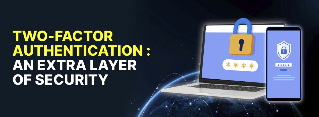 两因素身份验证：额外的安全层