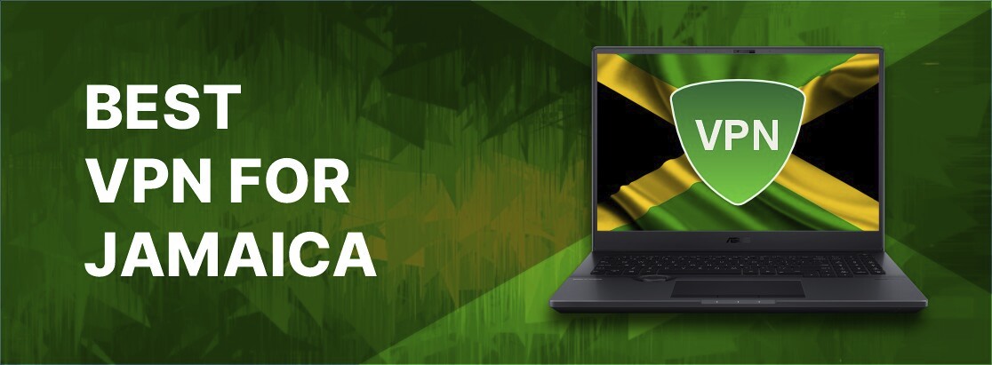 2025年牙买加最佳VPN