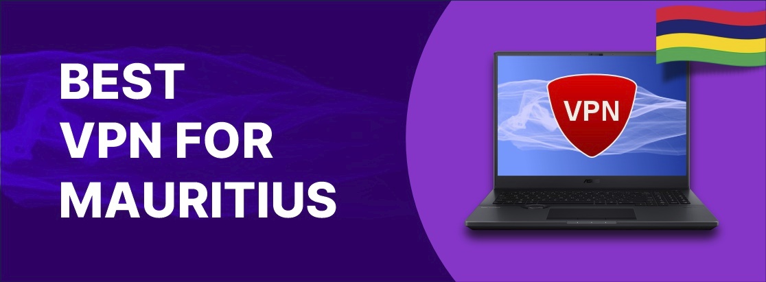 2025年毛里求斯的最佳VPN