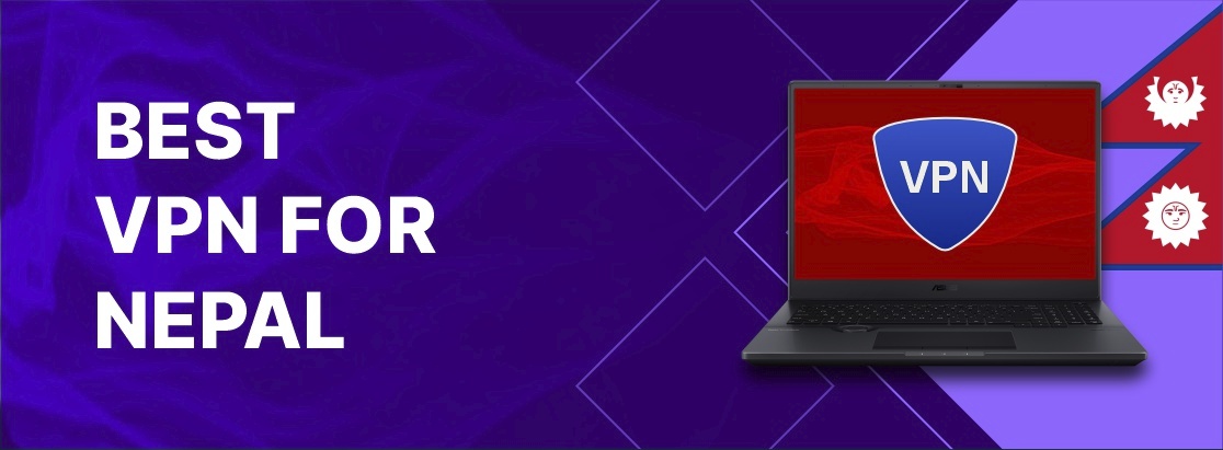 2025年尼泊爾的最佳VPN
