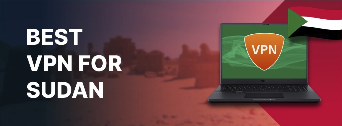 2025年蘇丹的最佳VPN