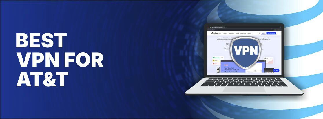 2025年AT＆T的最佳VPN