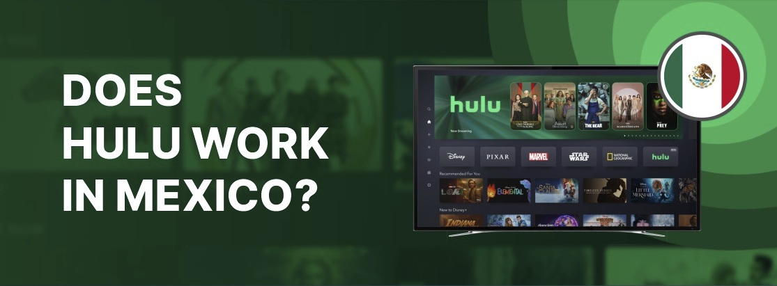 Hulu在2025年在墨西哥工作吗？