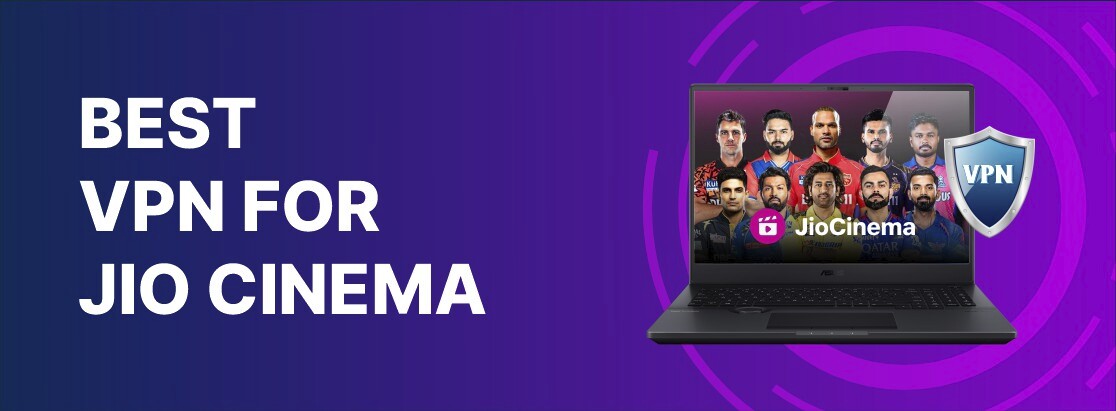 2025年最佳Jiocinema的VPN