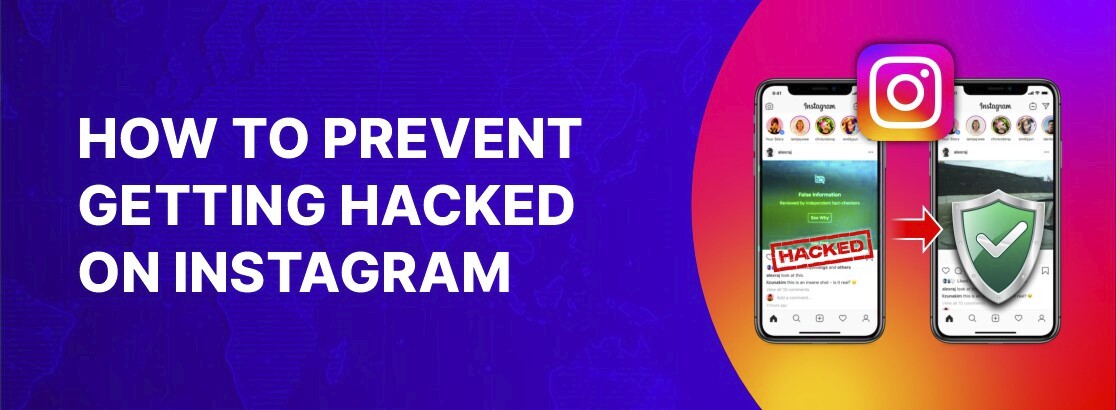 如何防止2025年在Instagram上被黑客入侵