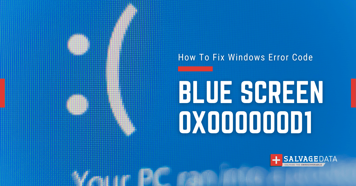 什麼是藍屏0x000000D1錯誤以及如何修復