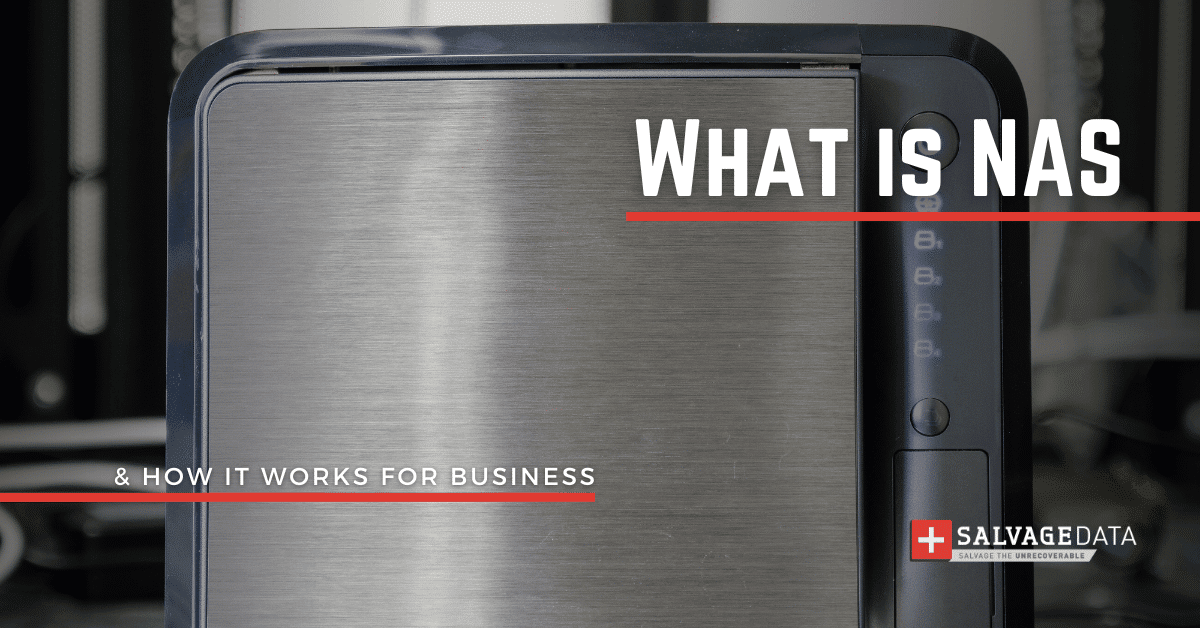 什么是网络连接存储（NAS），它如何使企业受益