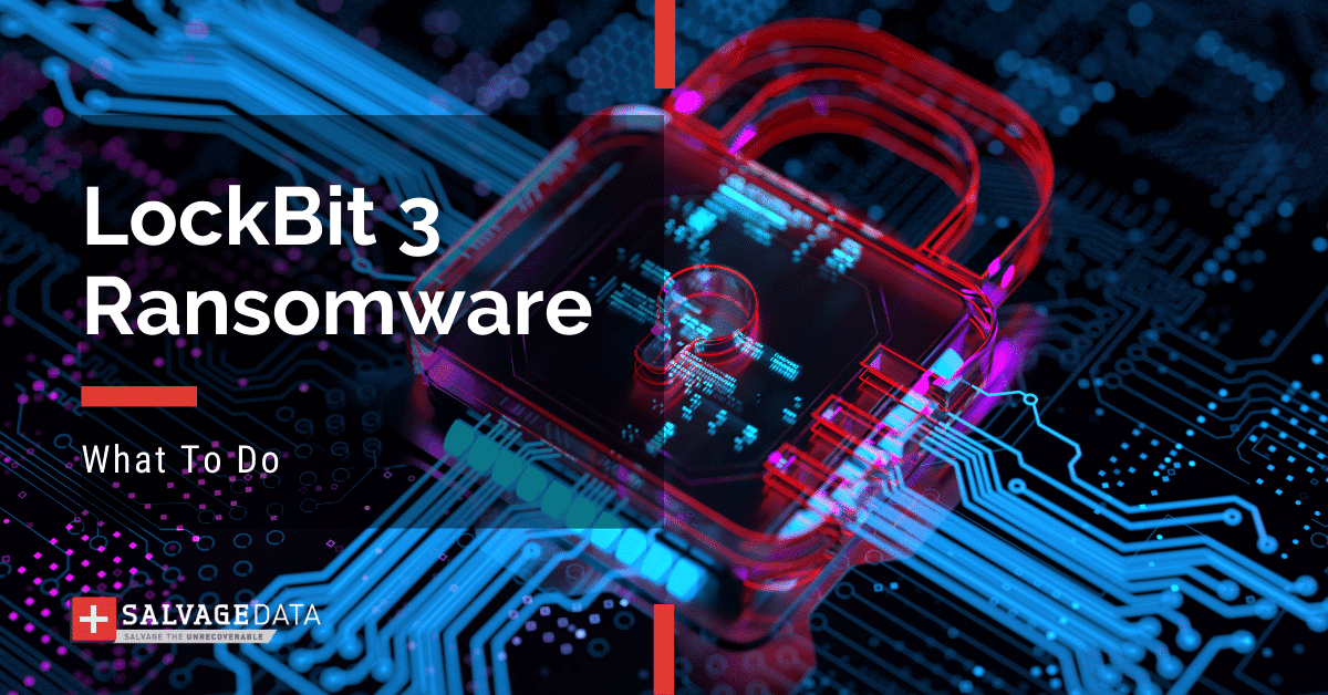 Lockbit 3勒索軟件：它是什麼以及如何預防和恢復