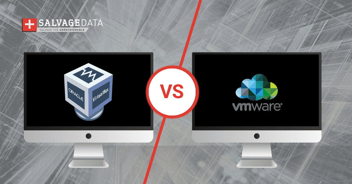 VMware vs VirtualBox：完整指南