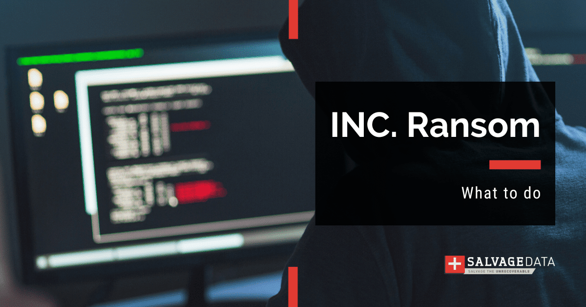Inc。Ransom：新的网络威胁的完整指南