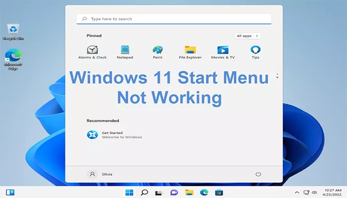 [固定] Windows 11开始菜单在更新后不起作用