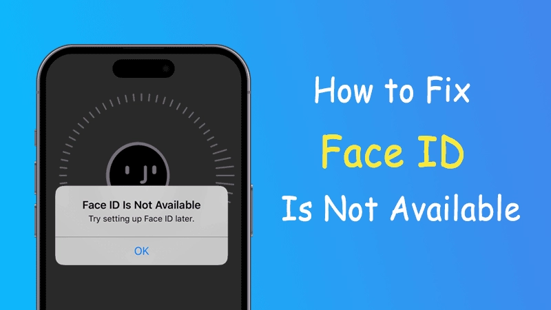 iOS 17更新后，如何修复面部ID？