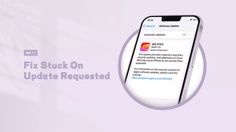 如何修復iOS 18/17卡在要求的更新上