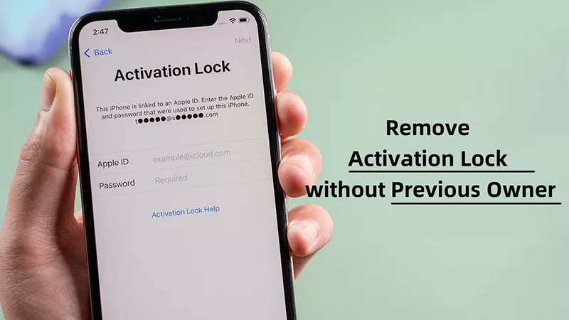 如何在没有以前的所有者2024的情况下删除激活锁