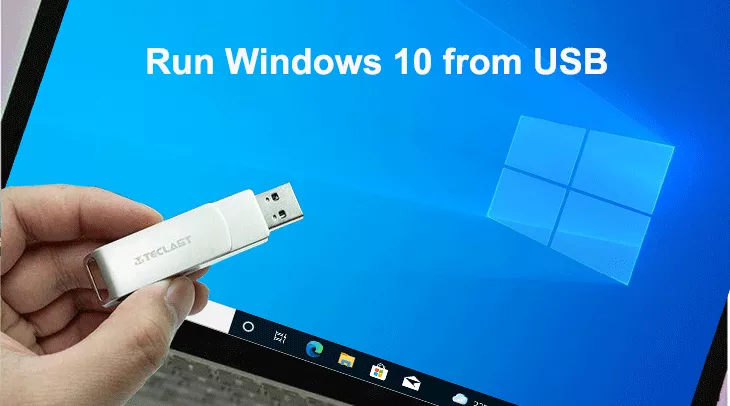 如何在不安装的情况下从USB驱动器运行Windows 10