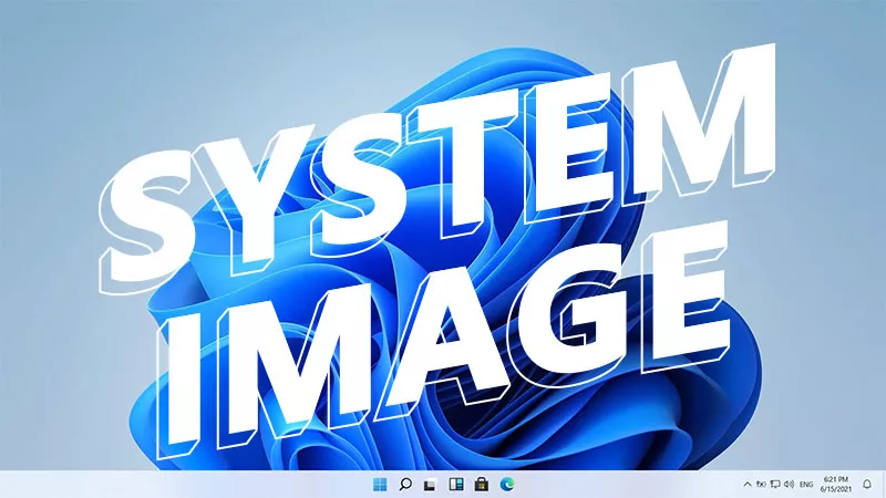 [Windows 11]如何创建系统图像