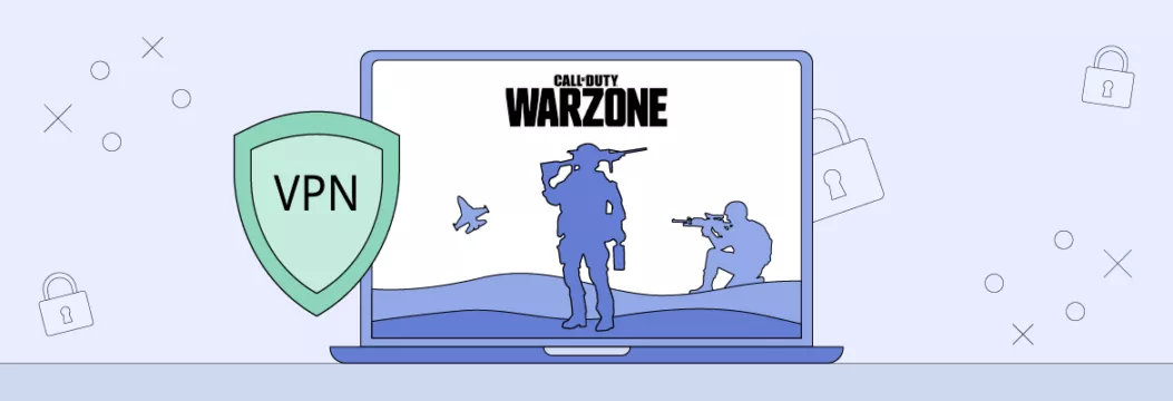 Warzone的最佳VPN：升级您的大厅和游戏体验