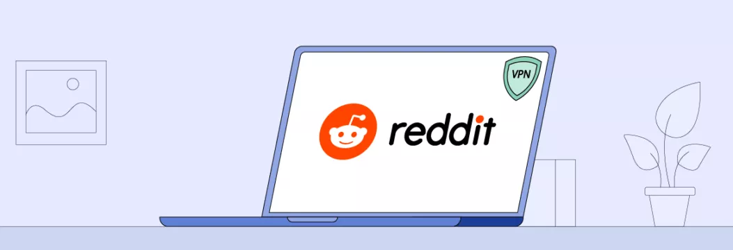 Reddit安全嗎？是的，但只有正確的預防措施