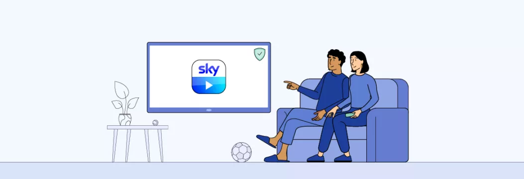 Sky Go VPN：如何在2025年觀看來自國外最喜歡的節目和體育
