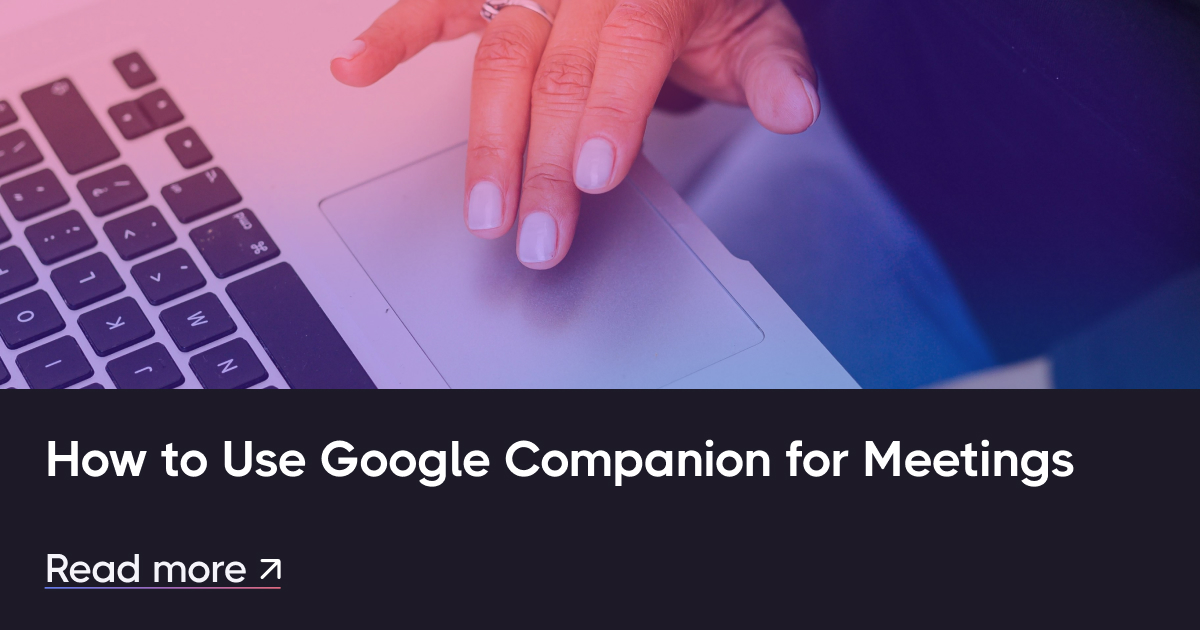 如何使用Google Companion进行会议