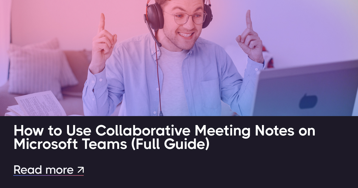 如何使用Microsoft團隊的協作會議註釋（完整指南）