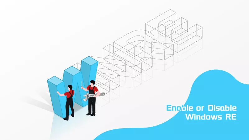 在Windows 10和11上启用或禁用Windows恢复环境