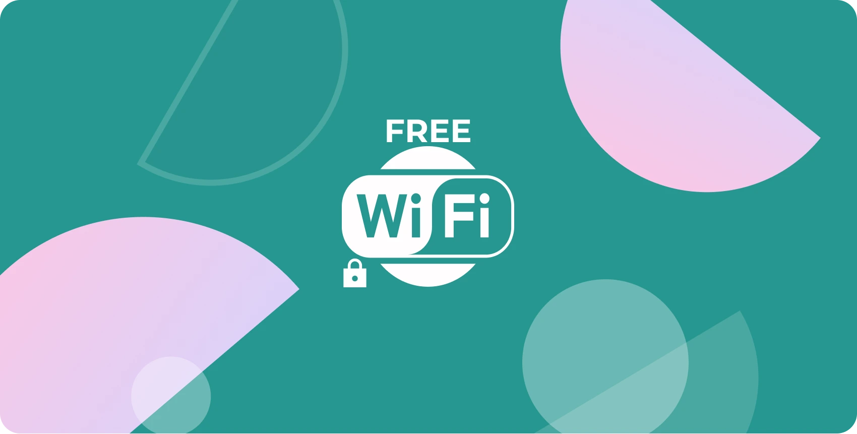 如何在2024年安全使用公共Wi-Fi