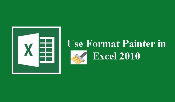 如何使用格式畫家在Excel 2010中復制格式
