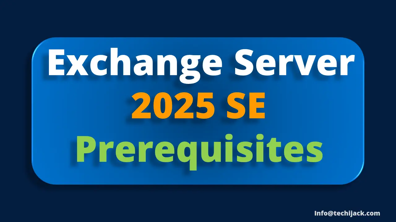 Exchange Server 2025 SE先决条件