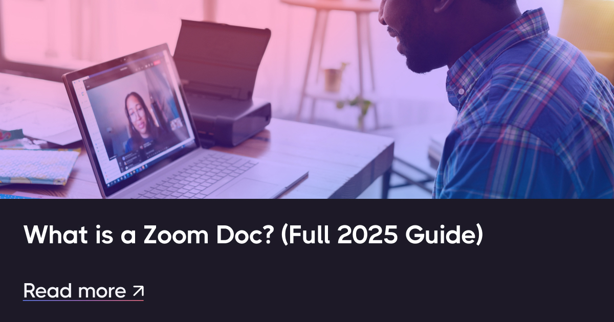 什么是Zoom Doc？ （完整的2025指南）