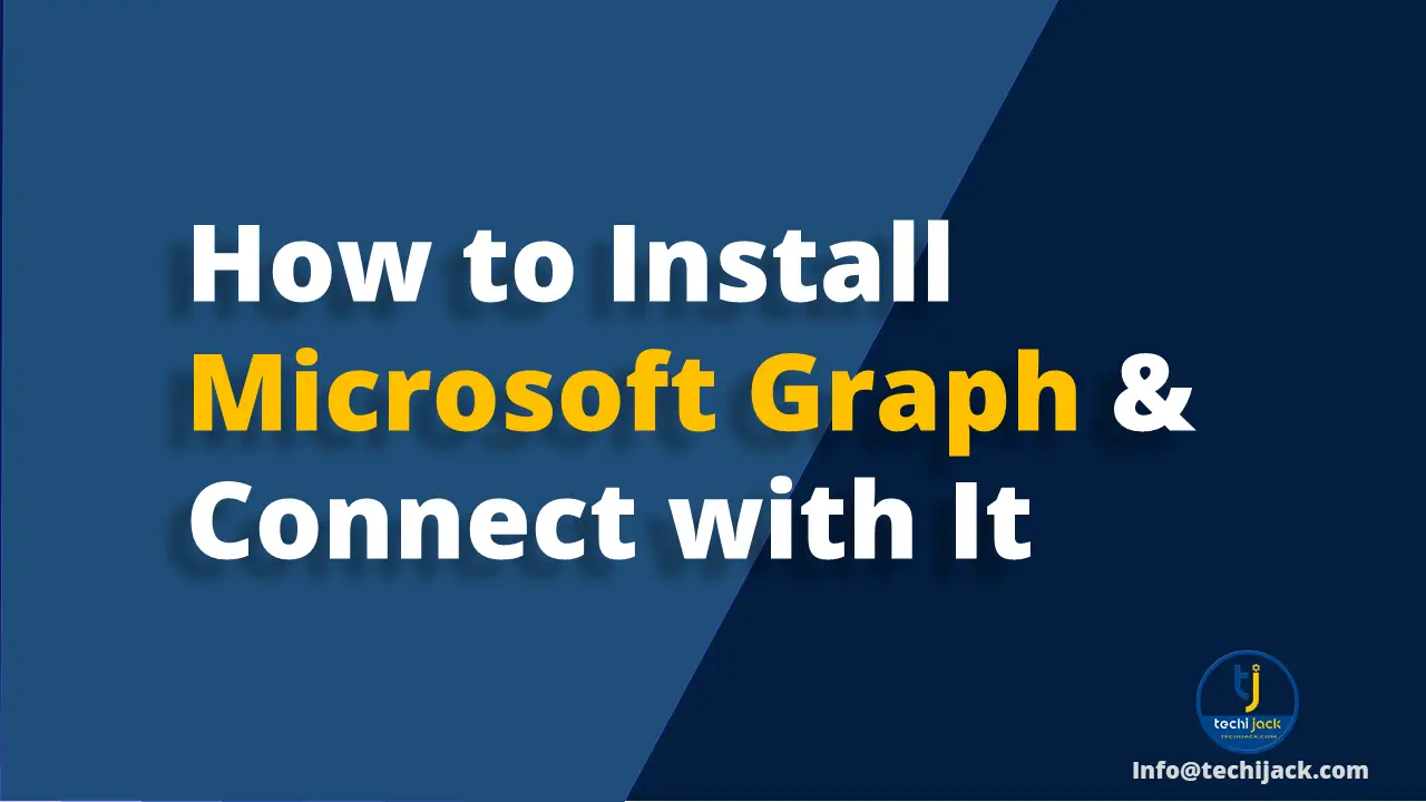 如何安装Microsoft Graph PowerShell