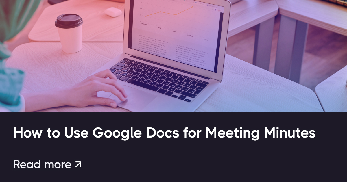 如何使用 Google 文档记录会议纪要