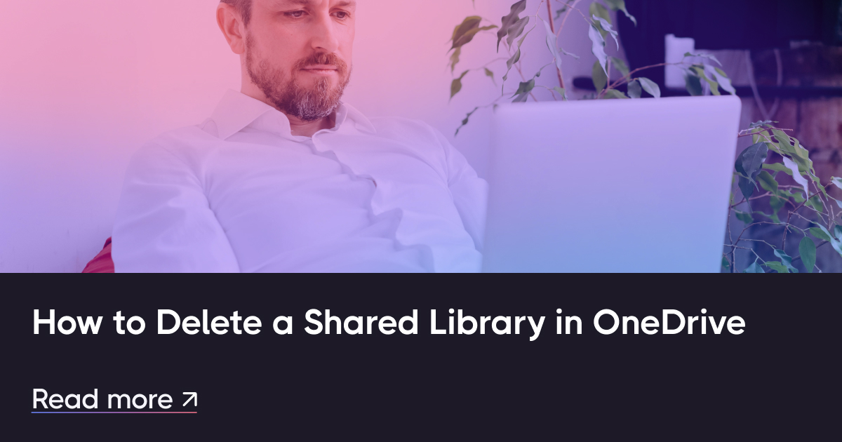 如何删除 OneDrive 中的共享库