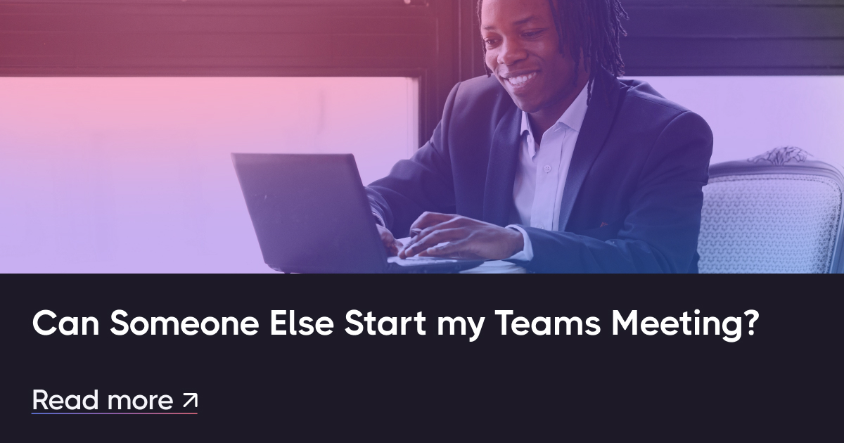 其他人可以开始我的团队会议吗？