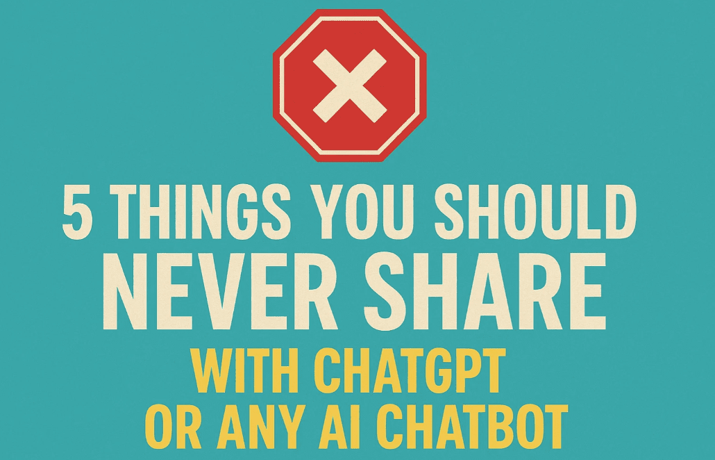 您永远不应该与Chatgpt或任何AI聊天机器人分享的5件事