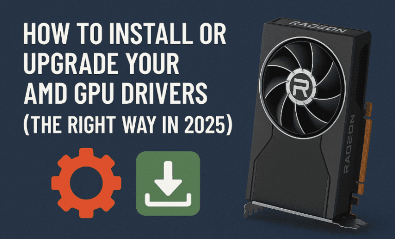 如何安装或升级 AMD GPU 驱动程序(2025 年的正确方法) - 极客技巧