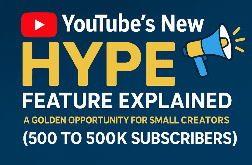 YouTube的新“ HYPE”功能解釋了：小型創作者的黃金機會（500至500K訂戶）