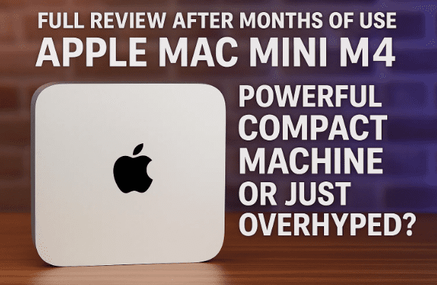🍏几个月后，Apple Mac mini M4全面审查