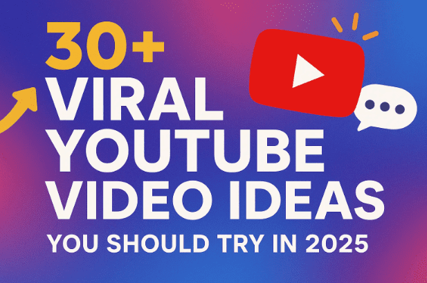 🎥2025年的30+病毒YouTube視頻創意（在每個利基市場中起作用）