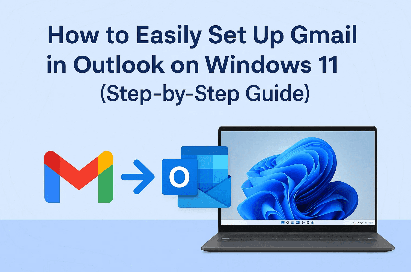 📧如何在Windows 11上的Outlook中轻松设置Gmail（分步指南）
