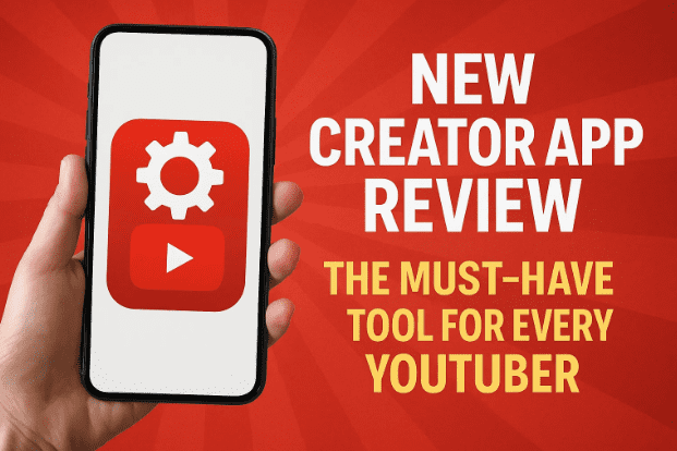 📱新创建者应用程序评论：每个YouTuber的必备工具