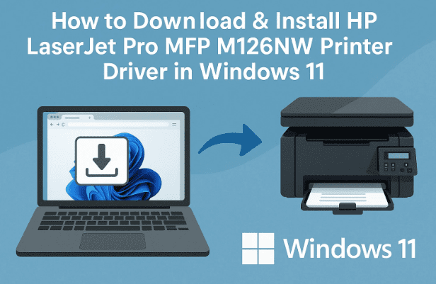 🖨️如何下载和安装HP LaserJet Pro MFP M126NW打印机驱动程序Windows 11（逐步指南）