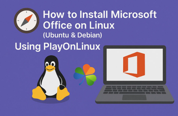 🧭 如何使用 PlayOnLinux 在 Linux（Ubuntu 和 Debian）上安裝 Microsoft Office
