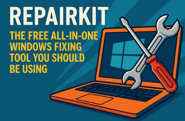 RepairKit：您應該使用的免費一體式 Windows 修復工具