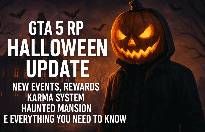 GTA 5 RP 万圣节更新：新活动、奖励、业力系统、鬼屋以及您需要知道的一切